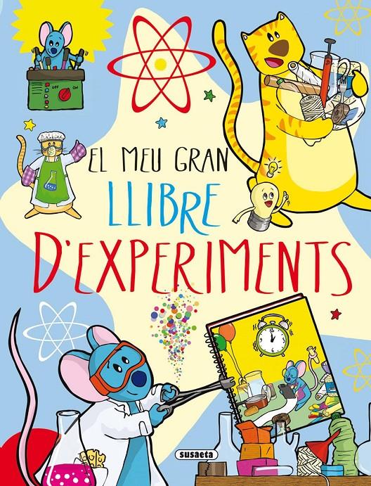 EL MEU GRAN LLIBRE D'EXPERIMENTS | 9788467734171 | BENEGAS, MAR | Galatea Llibres | Librería online de Reus, Tarragona | Comprar libros en catalán y castellano online