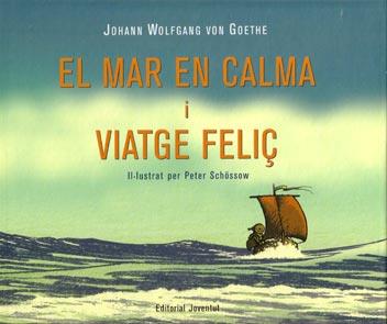 MAR EN CALMA I VIATJE FELIÇ, EL | 9788426135179 | WOLFGANG VAN GOHETE, JOHANN | Galatea Llibres | Llibreria online de Reus, Tarragona | Comprar llibres en català i castellà online