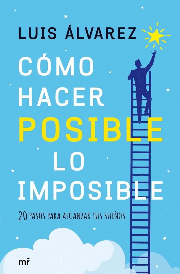 CóMO HACER POSIBLE LO IMPOSIBLE | 9788427043527 | ÁLVAREZ, LUIS | Galatea Llibres | Llibreria online de Reus, Tarragona | Comprar llibres en català i castellà online