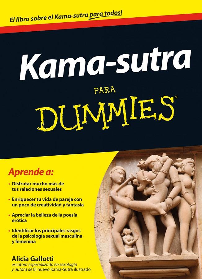 KAMA-SUTRA PARA DUMMIES | 9788432901386 | GALLOTTI, ALICIA | Galatea Llibres | Librería online de Reus, Tarragona | Comprar libros en catalán y castellano online