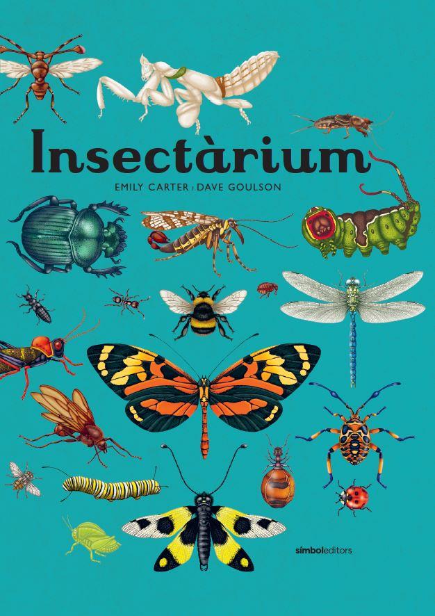 INSECTÀRIUM | 9788418696404 | GOULSON, DAVE | Galatea Llibres | Librería online de Reus, Tarragona | Comprar libros en catalán y castellano online