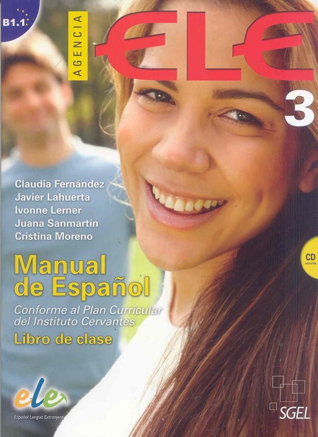 AGENCIA ELE 3 B1.1 LIBRO DE CLASE + CD | 9788497786553 | GIL TORESANO, MANUELA | Galatea Llibres | Llibreria online de Reus, Tarragona | Comprar llibres en català i castellà online