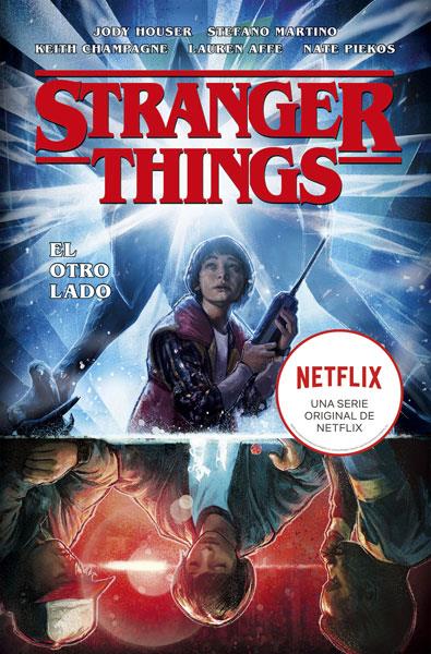 STRANGER THINGS. EL OTRO LADO | 9788467935936 | HOUSER - MARTINO | Galatea Llibres | Llibreria online de Reus, Tarragona | Comprar llibres en català i castellà online