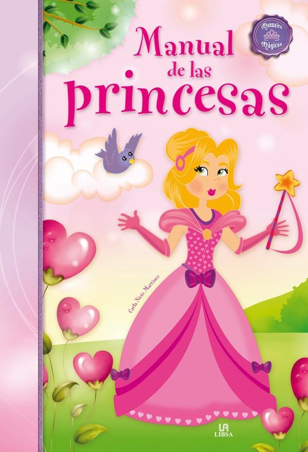 MANUAL DE LAS PRINCESAS | 9788466225861 | NIETO MARTÍNEZ, CARLA | Galatea Llibres | Llibreria online de Reus, Tarragona | Comprar llibres en català i castellà online