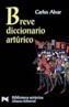 BREVE DICCIONARIO ARTURICO | 9788420636368 | ALVAR, CARLOS | Galatea Llibres | Librería online de Reus, Tarragona | Comprar libros en catalán y castellano online