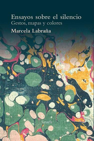 ENSAYOS SOBRE EL SILENCIO | 9788417041533 | LABRAÑA, MARCELA | Galatea Llibres | Llibreria online de Reus, Tarragona | Comprar llibres en català i castellà online