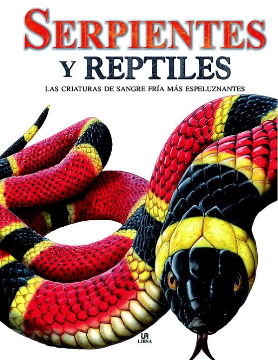 SERPIENTES Y REPTILES | 9788466220002 | BARRACLOUGH, SUSAN | Galatea Llibres | Llibreria online de Reus, Tarragona | Comprar llibres en català i castellà online