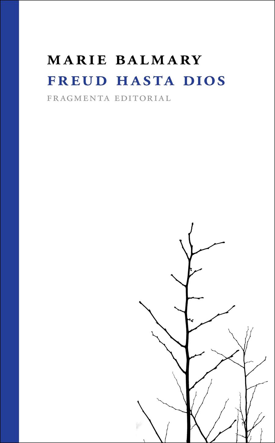 FREUD HASTA DIOS | 9788492416455 | BALMARY, MARIE | Galatea Llibres | Librería online de Reus, Tarragona | Comprar libros en catalán y castellano online