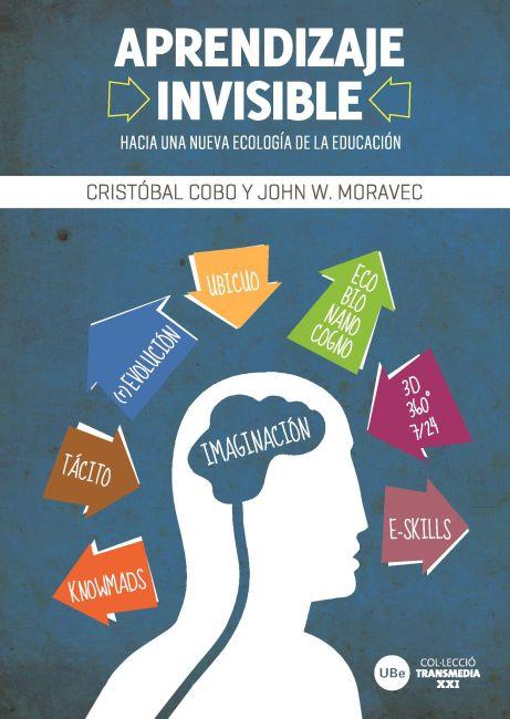 APRENDIZAJE INVISIBLE | 9788447535187 | COBO, CRISTOBAL | Galatea Llibres | Llibreria online de Reus, Tarragona | Comprar llibres en català i castellà online