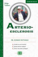 ARTERIO - ESCLEROSIS. EL RIESGO EVITABLE. | 9788489897595 | VOLLMER, HELGA | Galatea Llibres | Llibreria online de Reus, Tarragona | Comprar llibres en català i castellà online