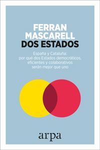 DOS ESTADOS | 9788416601417 | MASCARELL, FERRAN | Galatea Llibres | Llibreria online de Reus, Tarragona | Comprar llibres en català i castellà online