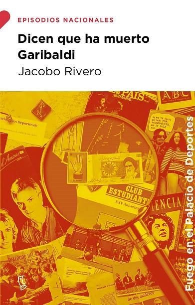 DICEN QUE HA MUERTO GARIBALDI | 9788483812853 | RIVERO, JACOBO | Galatea Llibres | Llibreria online de Reus, Tarragona | Comprar llibres en català i castellà online