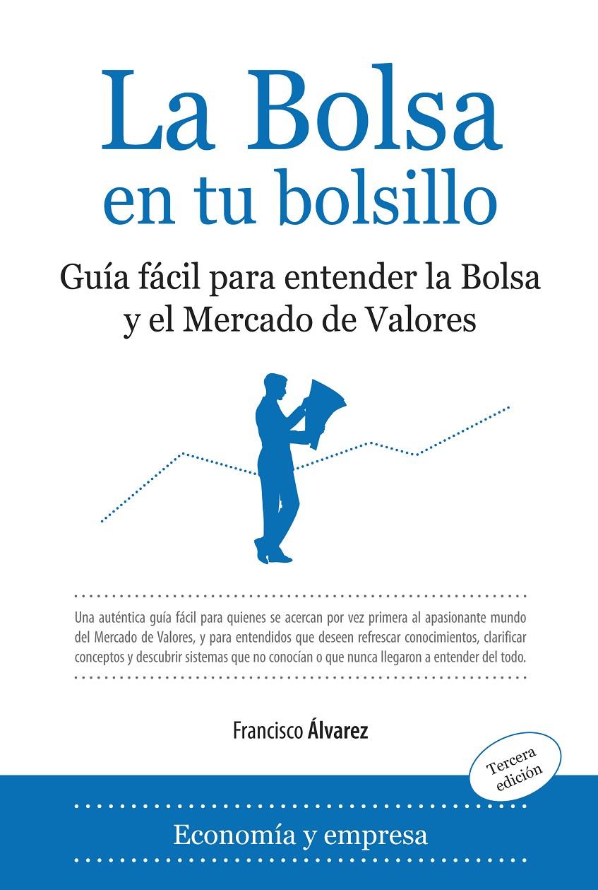 BOLSA EN TU BOLSILLO, LA | 9788496416413 | ALVAREZ, FRANCISCO | Galatea Llibres | Llibreria online de Reus, Tarragona | Comprar llibres en català i castellà online