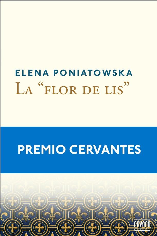 LA FLOR DE LIS | 9788492840960 | PONIATOWSKA, ELENA | Galatea Llibres | Llibreria online de Reus, Tarragona | Comprar llibres en català i castellà online