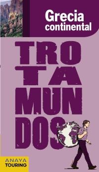 GRECIA CONTINENTAL TROTAMUNDOS | 9788415501008 | GLOAGUEN, PHILIPPE | Galatea Llibres | Llibreria online de Reus, Tarragona | Comprar llibres en català i castellà online