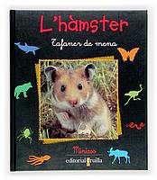 HAMSTER. TAFANER DE MENA, L' | 9788466107013 | A.A.V.V. | Galatea Llibres | Llibreria online de Reus, Tarragona | Comprar llibres en català i castellà online