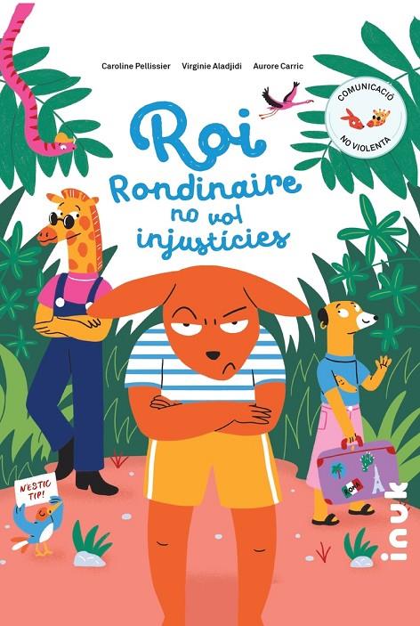 ROI RONDINAIRE NO VOL INJUSTÍCIES | 9788416774821 | CARRIC, AURORE / VIRGINIE ALADJIDI, CAROLINE  PELLISSIER | Galatea Llibres | Llibreria online de Reus, Tarragona | Comprar llibres en català i castellà online