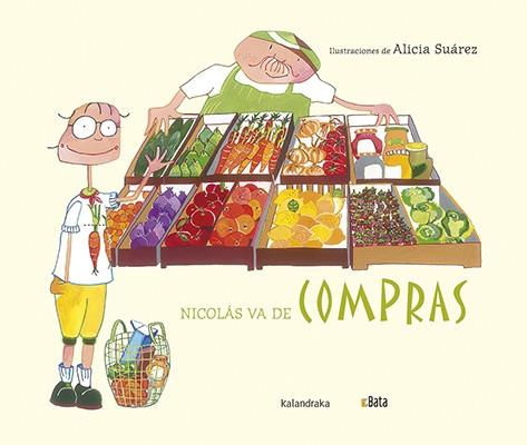 NICOLáS VA DE COMPRAS | 9788484643364 | SUAREZ, ALICIA | Galatea Llibres | Librería online de Reus, Tarragona | Comprar libros en catalán y castellano online