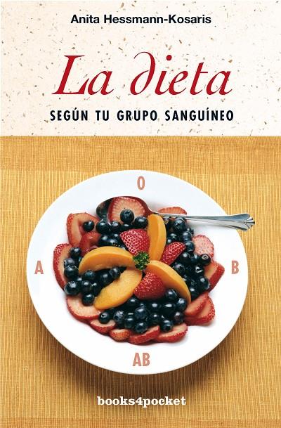 DIETA SEGUN TU GRUPO SANGUINEO | 9788496829626 | HESSMAN, ANITA | Galatea Llibres | Llibreria online de Reus, Tarragona | Comprar llibres en català i castellà online