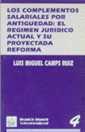 COMPLEMENTOS SALARIALES POR ANTIGUEDAD, LOS | 9788480021258 | CAMPS RUIZ, LUIS MIGUEL | Galatea Llibres | Llibreria online de Reus, Tarragona | Comprar llibres en català i castellà online