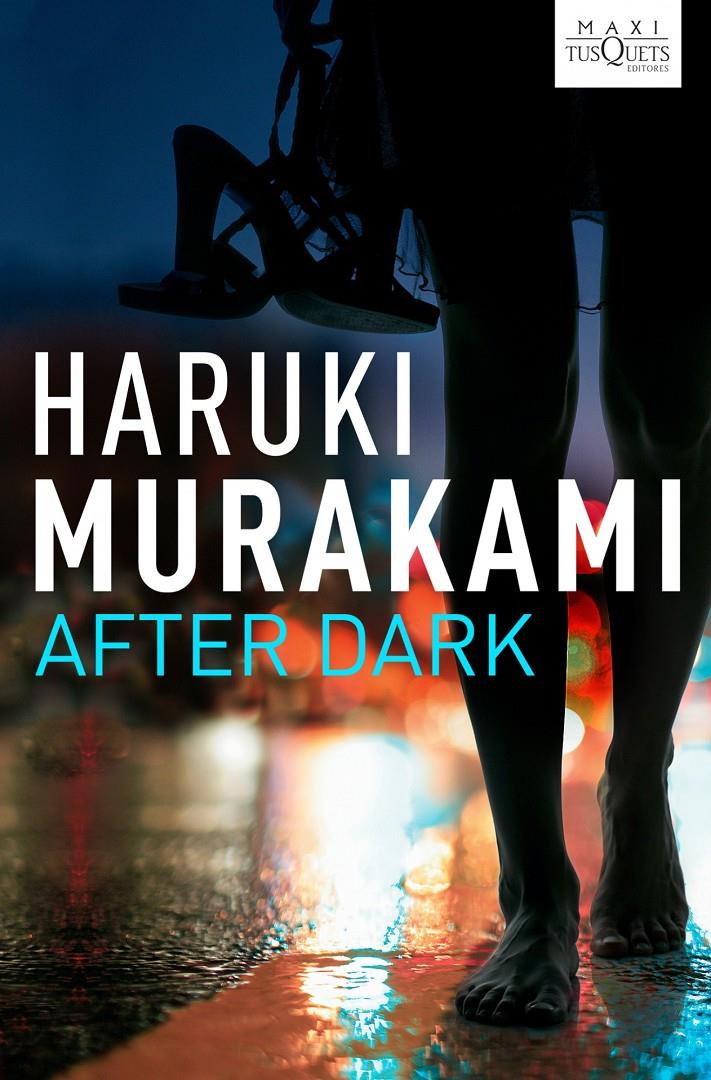 AFTER DARK | 9788483835470 | MURAKAMI, HARUKI | Galatea Llibres | Librería online de Reus, Tarragona | Comprar libros en catalán y castellano online