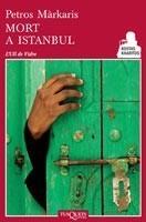 MORT A ISTAMBUL | 9788483831243 | MÁRKARIS, PETROS | Galatea Llibres | Llibreria online de Reus, Tarragona | Comprar llibres en català i castellà online