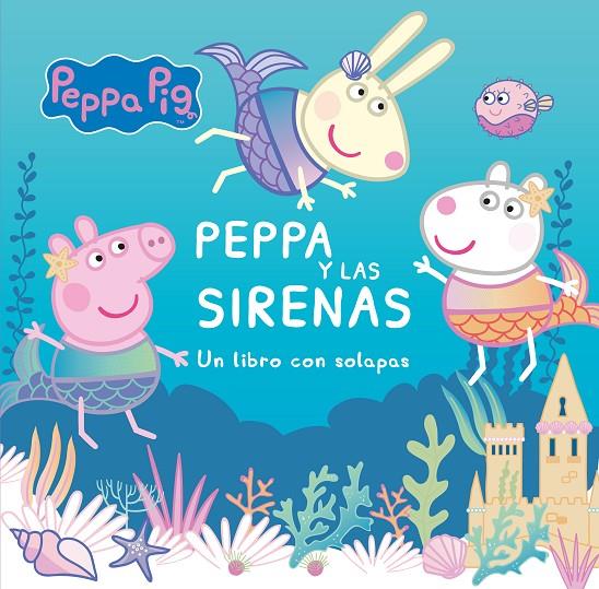 PEPPA Y LAS SIRENAS | 9788448857196 | HASBRO,/EONE, | Galatea Llibres | Librería online de Reus, Tarragona | Comprar libros en catalán y castellano online