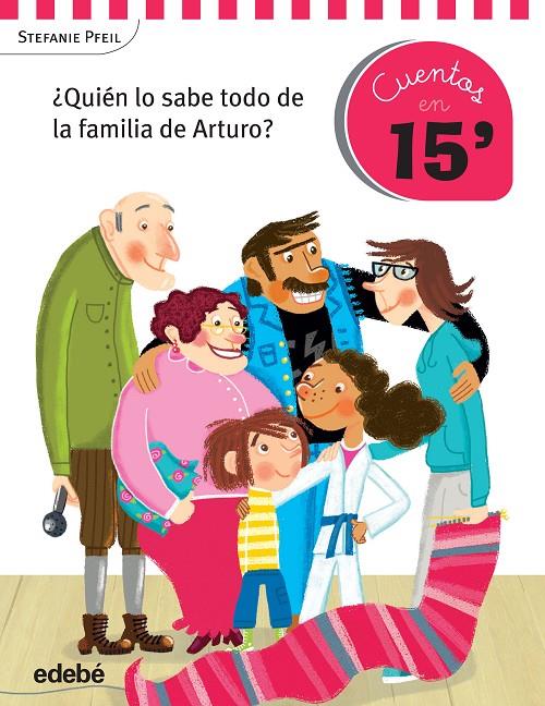 QUIÉN LO SABE TODO DE LA FAMILIA DE ARTURO? | 9788468319926 | PFEIL, STEFANIE | Galatea Llibres | Llibreria online de Reus, Tarragona | Comprar llibres en català i castellà online