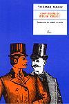 CONFESSIONS DE FELIX KRULL | 9788482565538 | MANN, THOMAS | Galatea Llibres | Llibreria online de Reus, Tarragona | Comprar llibres en català i castellà online