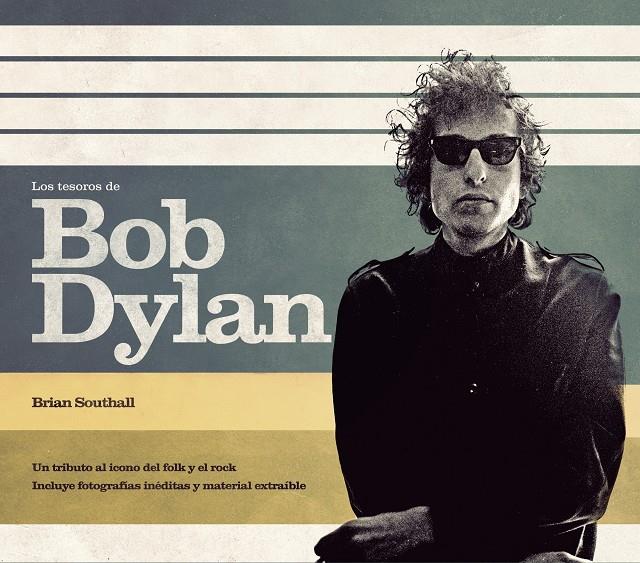 LOS TESOROS DE BOB DYLAN | 9788448008543 | SOUTHALL, BRIAN | Galatea Llibres | Llibreria online de Reus, Tarragona | Comprar llibres en català i castellà online