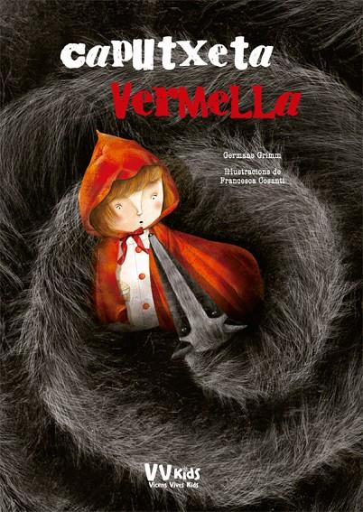 LA CAPUTXETA VERMELLA | 9788468252520 | Galatea Llibres | Librería online de Reus, Tarragona | Comprar libros en catalán y castellano online