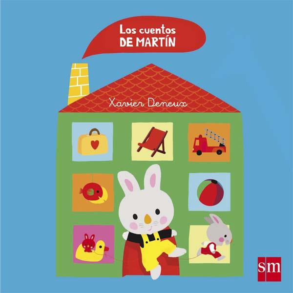 LOS CUENTOS DE MARTIN | 9788467587685 | DENEUX, XAVIER | Galatea Llibres | Librería online de Reus, Tarragona | Comprar libros en catalán y castellano online