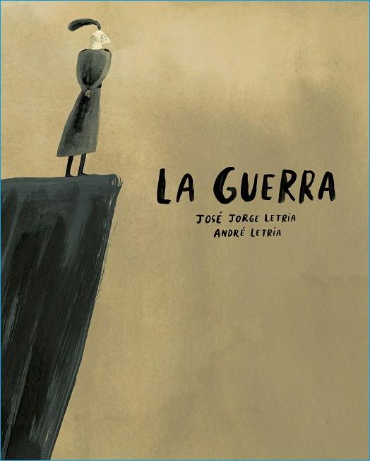 LA GUERRA | 9788412318173 | LETRIA, JOSÉ JORGE | Galatea Llibres | Llibreria online de Reus, Tarragona | Comprar llibres en català i castellà online