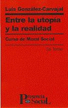 ENTRE LA UTOPIA Y LA REALIDAD | 9788429312744 | GONZALEZ, LUIS | Galatea Llibres | Llibreria online de Reus, Tarragona | Comprar llibres en català i castellà online