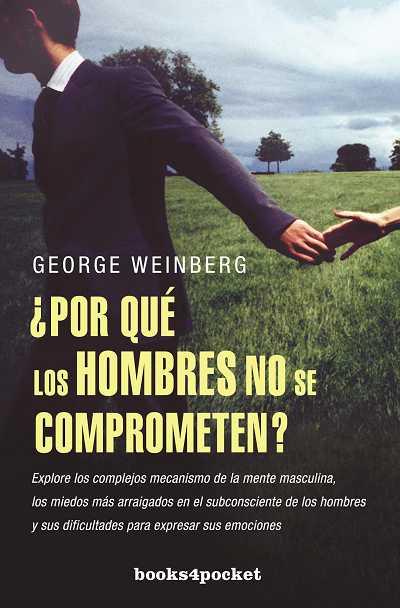 POR QUE LOS HOMBRES NO SE COMPROMENTEN? | 9788496829992 | WEINBERG, GEORGE | Galatea Llibres | Librería online de Reus, Tarragona | Comprar libros en catalán y castellano online