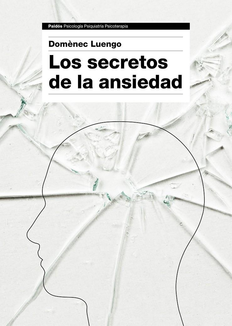 LOS SECRETOS DE LA ANSIEDAD | 9788449331596 | LUENGO, DOMENEC | Galatea Llibres | Librería online de Reus, Tarragona | Comprar libros en catalán y castellano online