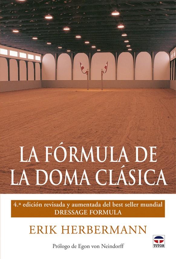 FORMULA DE LA DOMA CLASICA,LA | 9788479028527 | HERBERMANN, ERIK | Galatea Llibres | Llibreria online de Reus, Tarragona | Comprar llibres en català i castellà online