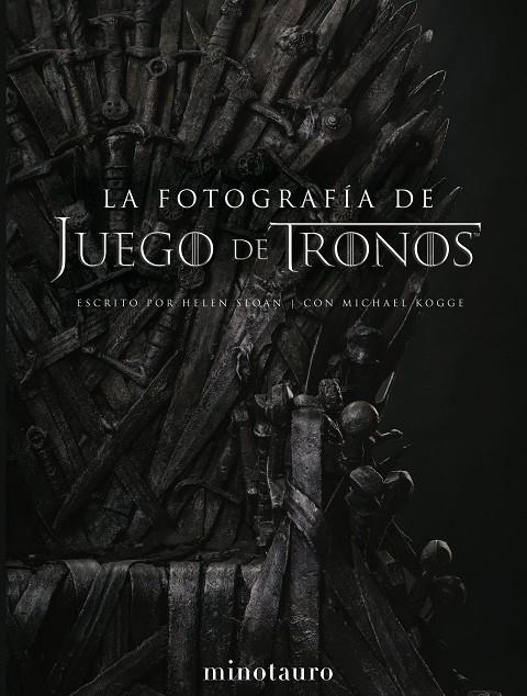 JUEGO DE TRONOS. FOTOGRAFÍA | 9788445006849 | SLOAN, HELEN/KOGGE, MICHAEL | Galatea Llibres | Llibreria online de Reus, Tarragona | Comprar llibres en català i castellà online