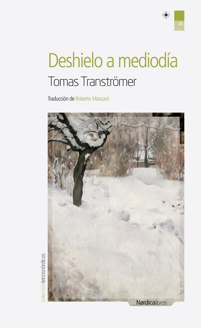 DESHIELO A MEDIODÍA | 9788492683604 | TRANSTRÖMER, TOMAS | Galatea Llibres | Llibreria online de Reus, Tarragona | Comprar llibres en català i castellà online