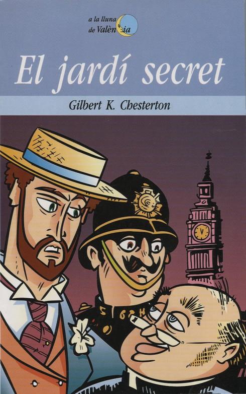 JARDI SECRET, EL | 9788476603406 | CHESTERTON, GILBERT K. | Galatea Llibres | Librería online de Reus, Tarragona | Comprar libros en catalán y castellano online