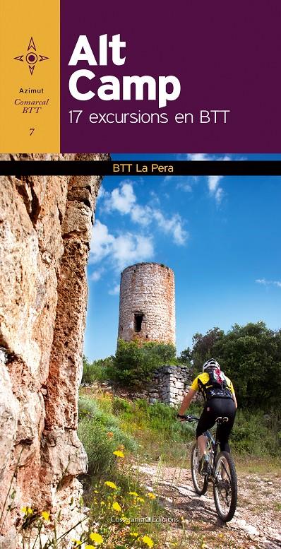 ALT CAMP 17 EXCURSIONS EN BTT | 9788490341711 | Galatea Llibres | Librería online de Reus, Tarragona | Comprar libros en catalán y castellano online