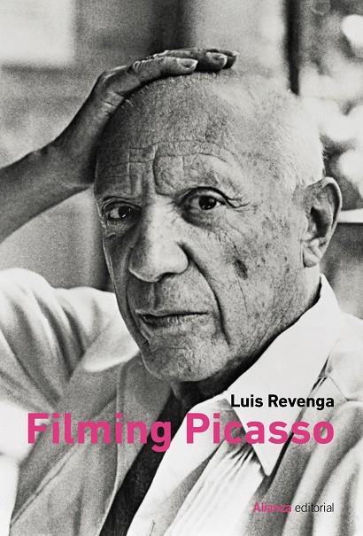 FILMING PICASSO | 9788411481342 | REVENGA, LUIS | Galatea Llibres | Llibreria online de Reus, Tarragona | Comprar llibres en català i castellà online