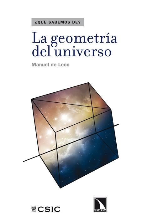 LA GEOMETRÍA DEL UNIVERSO | 9788483197769 | DE LEÓN, MANUEL | Galatea Llibres | Librería online de Reus, Tarragona | Comprar libros en catalán y castellano online