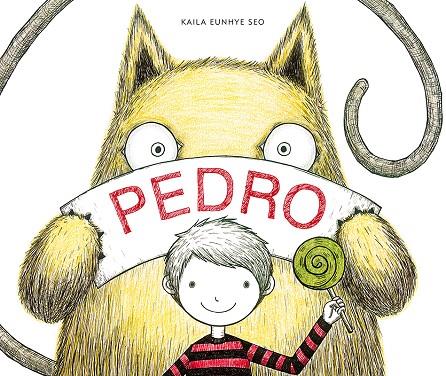 PEDRO | 9788491450597 | SEO, KAILA EUNHYE | Galatea Llibres | Llibreria online de Reus, Tarragona | Comprar llibres en català i castellà online