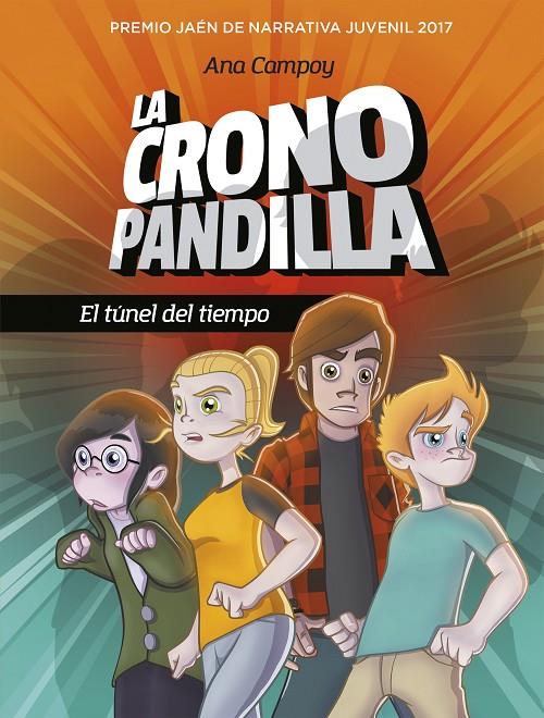 LA CRONOPANDILLA: EL TÚNEL DEL TIEMPO | 9788490439142 | CAMPOY, ANA | Galatea Llibres | Llibreria online de Reus, Tarragona | Comprar llibres en català i castellà online