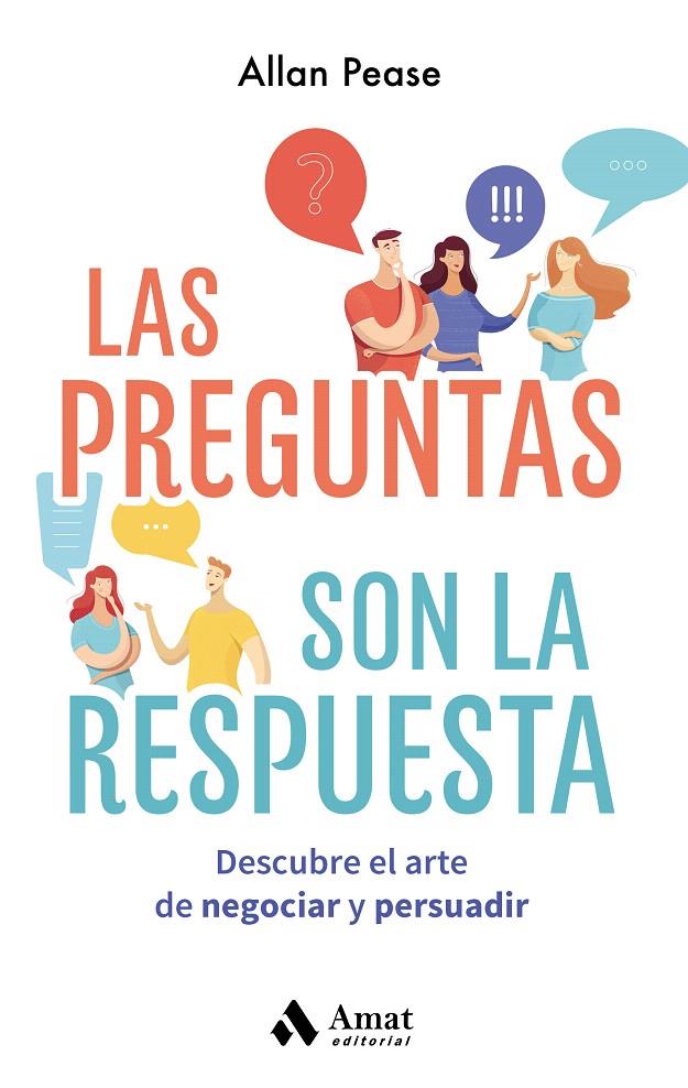 LAS PREGUNTAS SON LA RESPUESTA | 9788418114786 | PEASE, ALLAN | Galatea Llibres | Llibreria online de Reus, Tarragona | Comprar llibres en català i castellà online