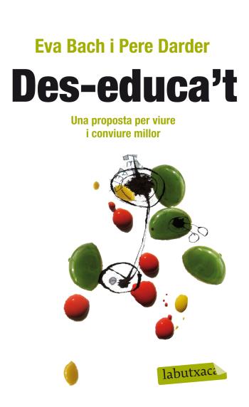 DES-EDUCA'T | 9788499303475 | BACH, EVA /PERE DARDER | Galatea Llibres | Llibreria online de Reus, Tarragona | Comprar llibres en català i castellà online