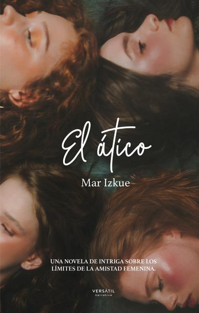 EL  ÁTICO | 9788418883026 | IZKUE, MAR | Galatea Llibres | Llibreria online de Reus, Tarragona | Comprar llibres en català i castellà online