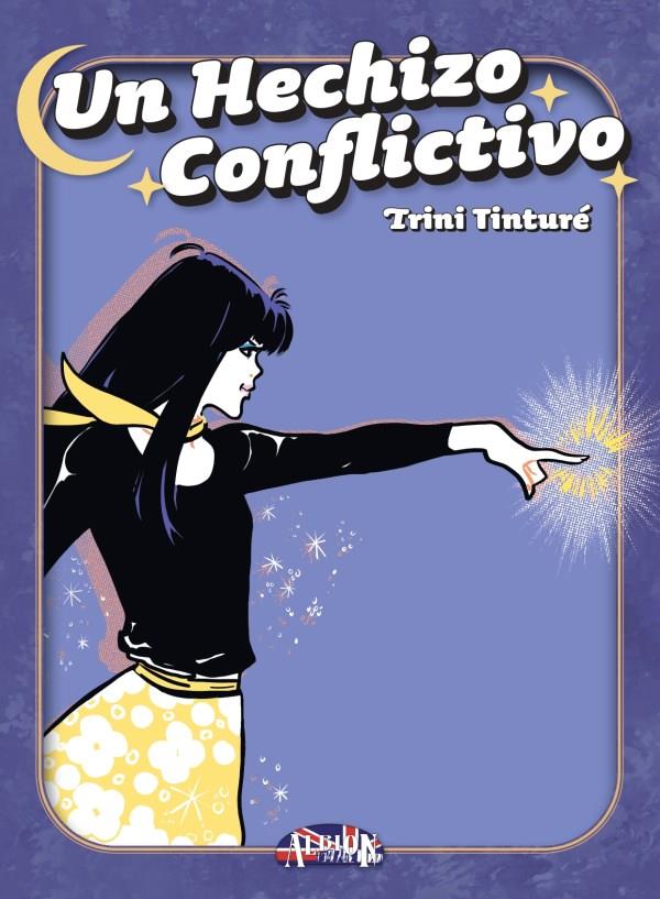 UN HECHIZO CONFLICTIVO | 9788419380661 | TINTURÉ, TRINI | Galatea Llibres | Llibreria online de Reus, Tarragona | Comprar llibres en català i castellà online