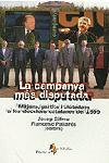 CAMPAYA MES DISPUTADA, LA | 9788473067362 | GIFREU, JOSEP Y PALLARES, FRANCESC | Galatea Llibres | Llibreria online de Reus, Tarragona | Comprar llibres en català i castellà online